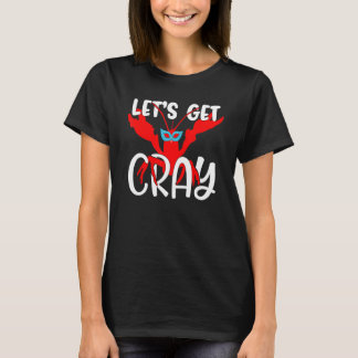 T-shirt Let's Get Cray Crayfish With Mardi Gras Mask Crawf