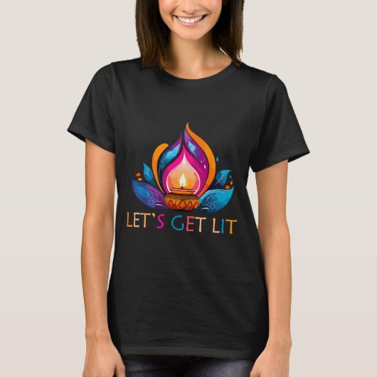 T-shirt Let's Get Lit Happy Diwali Festival Of Light (Devant)