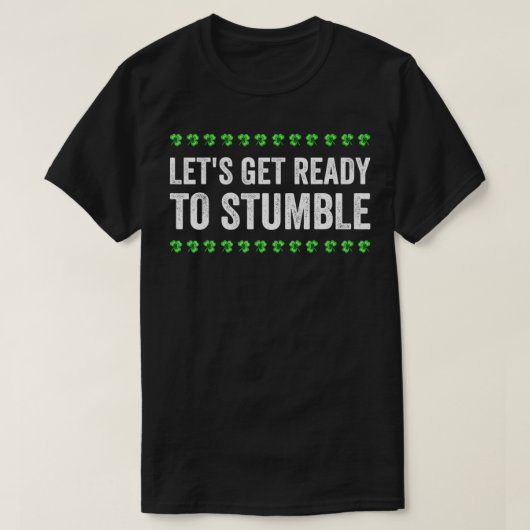 T-shirt Let's Get Ready (Design devant)