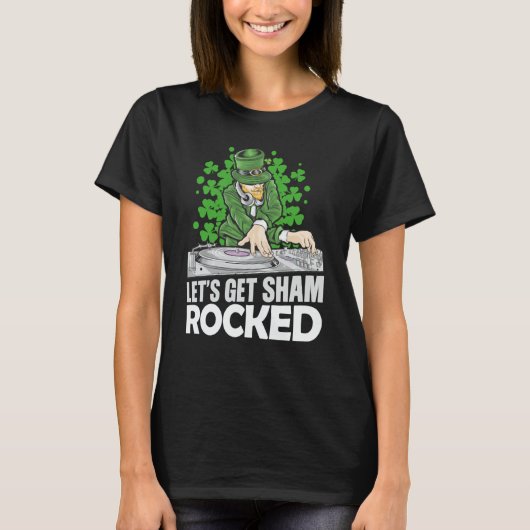 T-shirt Let's Get Shamrocked St Patrick's Party DJ Leprech (Devant)