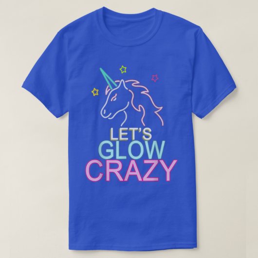 T-shirt Let's Glow Crazy Unicorn Night Party (Design devant)
