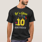 T-shirt Let's Glow It's My 10e Birthday Sweet Party (Devant)