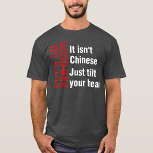 T-shirt Let's Go Brandon It's isn't chinese just tilt your