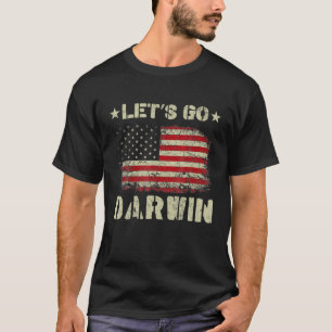 T-shirt Let's Go Darwin Conservative Anti Liberal US Flag