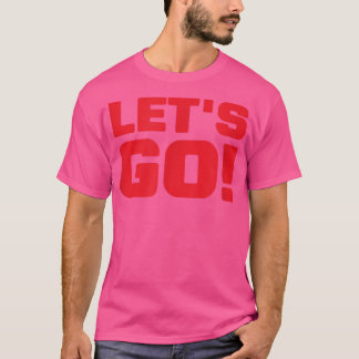 T-shirt Let's Go Gamer Streamer Sports Motivation Popular 