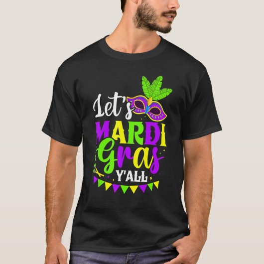 T-shirt Let's Mardi Gras Y'all New Orleans Fat Tuesdays Ca (Devant)