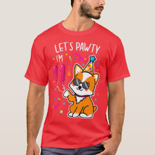 T-shirt Lets Pawty Im 11e Anniversaire Corgi 11 Ans Bir