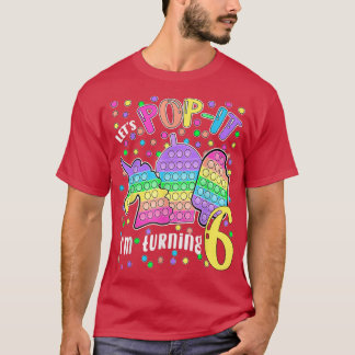 T-shirt Let's Popit J'ai 6 ans coloré 6e anniversaire Gi