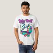 T-shirt Lets roll into 8 unicorn roller skate birthday gif (Devant entier)