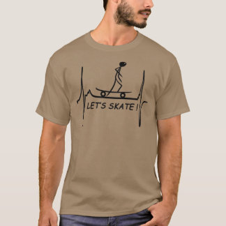 T-shirt LETS SKATE Heartbeat skateboard et cadeau pour ska