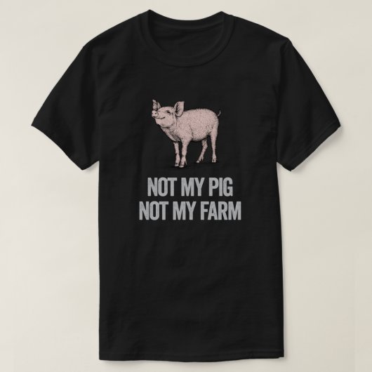T-shirt Letterkenny - pas mon porc pas ma ferme Classique  (Design devant)