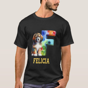 T-shirt Lettre Chiens mignons Felicia Nom Chien arc-en-cie