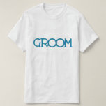 T-shirt Lettres bleues "Groom" | Mariage<br><div class="desc">Conception de la fête nuptiale</div>