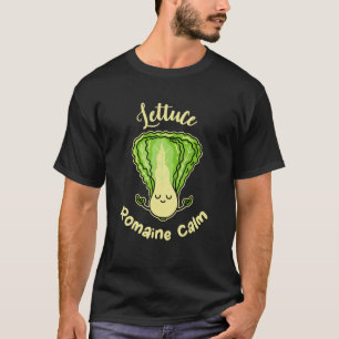 T-shirt Lettuce Romaine Calme Romaine Salade Romaine Laitu