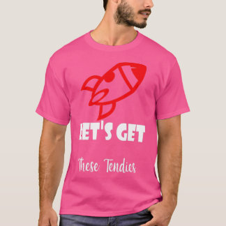 T-shirt Letx27s Obtenez Ces Tendies Drôle