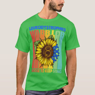 T-shirt Leukodystrophies Guerrier Choisir De Continuer À S