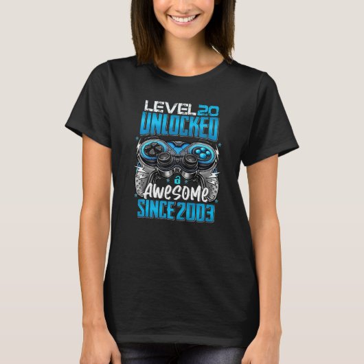 T-shirt Level 20 Awesome Since 2003 20th Birthday (Devant)