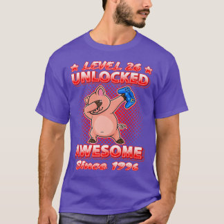 T-shirt Level 26 Unlocked Gamers Born 1996 Dabbing Pig 26t