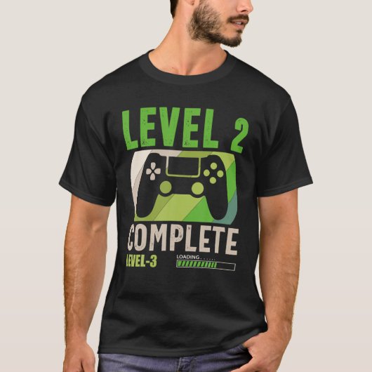 T-shirt Level 2 Complete Level 3 Loading 2Nd Birthday Vide (Devant)