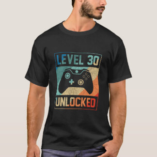 T-shirt Level 30 Unlocked Video Gamer 30th Birthday Gifts 