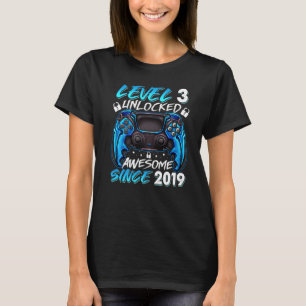 T-shirt Level 3 Unlocked Awesome Since 2019 3rd Birthday