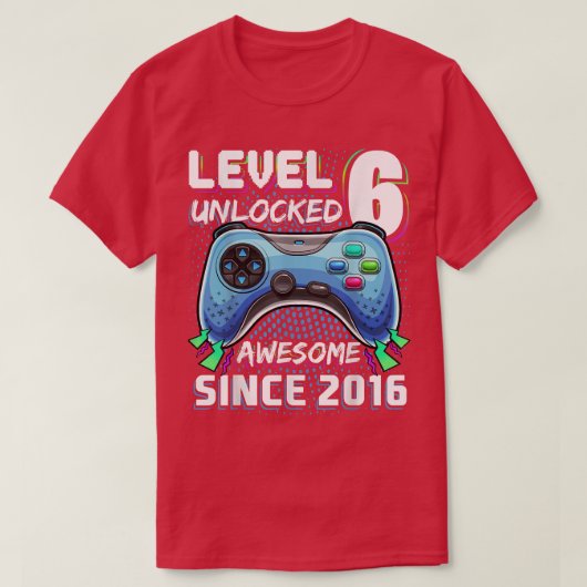 T-shirt Level 6 Awesome 2016 Video Game 6th Birth (Design devant)