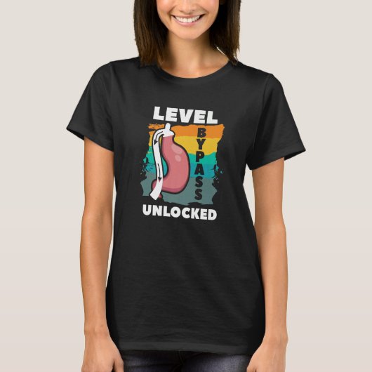 T-shirt Level Bypass Unlocked Gastric Sleeve Bariatric Sur (Devant)