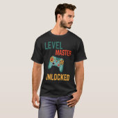 T-shirt Level master unlocked  a gamming for elite gamers (Devant entier)