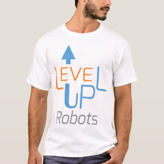T-shirt Level Up Robots
