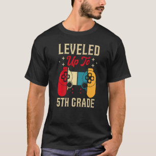 T-shirt Leveled Up To 5th Grade Gamer Back To School First