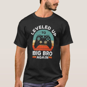 T-shirt Leveled Up To Big Brother Again Promoted To Big Br