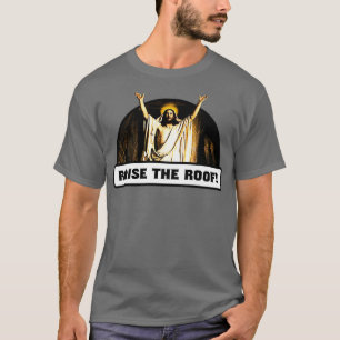 T-shirt Levez le toit