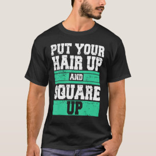 T-shirt Levez Vos Cheveux Et Carré Squat Fitness W