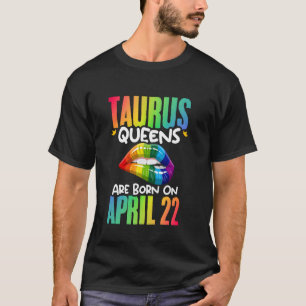 T-shirt Lèvres arc-en-ciel Taurus Queens Anniversaire Zodi