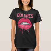 T-shirt Lèvres roses - Nom Dolores (Devant)