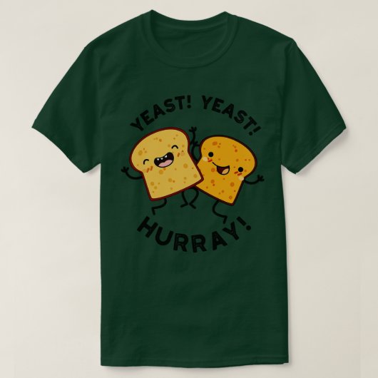 T-shirt Levure de levure Hurray Funky Pâtes de pain 1 (Design devant)