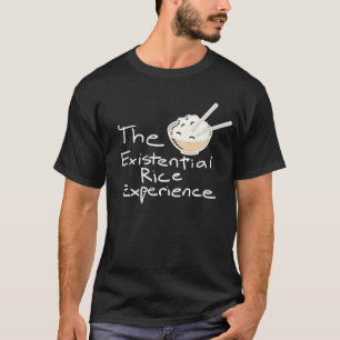T-shirt L'expérience existentielle de riz