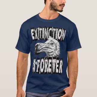 T-SHIRT L'EXTINCTION N'EST JAMAIS