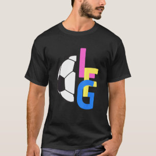 T-shirt Lfg Let's Go Femmes Soccer Gameday Sports Bataille