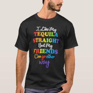 T-shirt Lgbt Ally Tequila Les Amis Droites Partent D'Une V