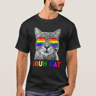 T-shirt LGBT Bruh Cat Gay Pride LGBTQ Drapeau Arc-en-ciel