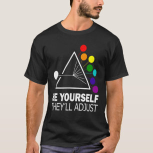 T-shirt Lgbt Citations Be Yourself Ils vont Ajuster Gay Lg