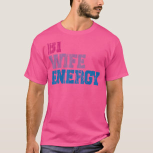 T-shirt Lgbt Equality Love Bi Wife Energy Lgbtq 2