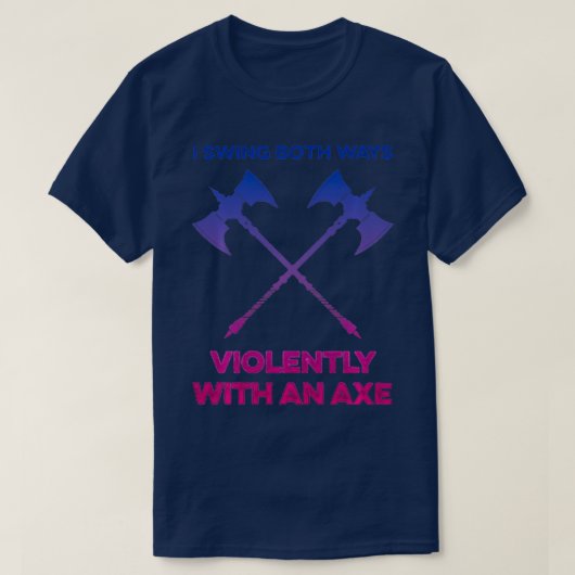 T-shirt LGBT Je Swing Les Deux Manières Violemment Avec Un (Design devant)