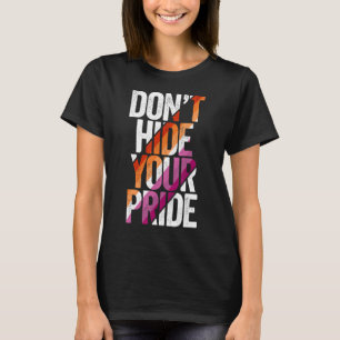 T-shirt LGBT ne cache pas votre drapeau lesbien de fierté