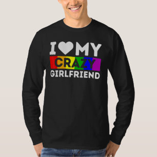 T-shirt Lgbt Pride I Love My Crazy Girlfriend Rainbow Sup
