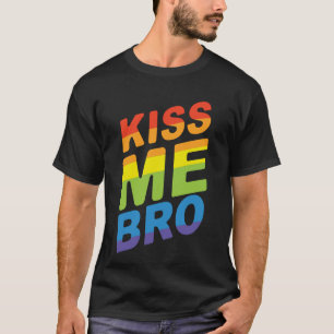 T-shirt LGBT Pride Kiss Me Bro Modern Rainbow Typographie