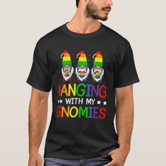 T-shirt LGBT Pride LGBTQ Rainbow Gnomies  Hanging with my  (Devant)