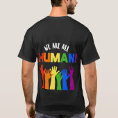 T-shirt LGBTQ+ Droits d'auteur Nous sommes tous humains (Dos)