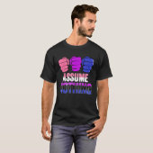 T-shirt LGBTQ Genderfluid Pride Assume Nothing Gender Flui (Devant entier)